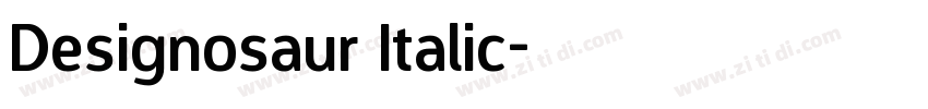 Designosaur Italic字体转换